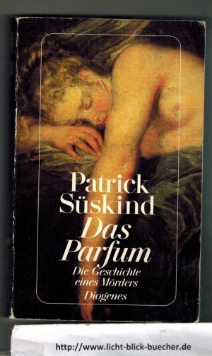 Das Parfum Die Geschichte eines M rders Patrick S skind